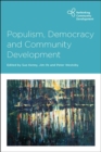 Populism, Democracy and Community Development - Book