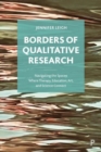 Borders of Qualitative Research : Navigating the Spaces Where Therapy, Education, Art, and Science Connect - Book
