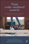 Hope Under Neoliberal Austerity : Responses from Civil Society and Civic Universities - Book
