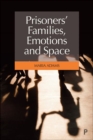 Prisoners' Families, Emotions and Space - Book