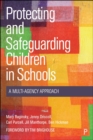 Protecting and Safeguarding Children in Schools : A Multi-Agency Approach - eBook