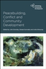 Peacebuilding, Conflict and Community Development - eBook