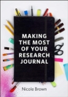 Making the Most of Your Research Journal - Book
