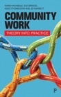 Community Work : Theory into Practice - Book
