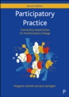 Participatory Practice : Community-based Action for Transformative Change - eBook