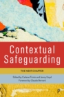 Contextual Safeguarding : The Next Chapter - eBook