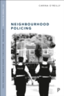 Neighbourhood Policing : Context, Practices and Challenges - eBook