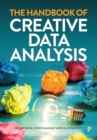 The Handbook of Creative Data Analysis - Book