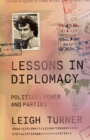 Lessons in Diplomacy : Politics, Power and Parties - Book