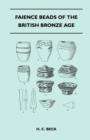 Faience Beads of the British Bronze Age - Book