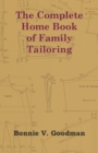 The Complete Home Book of Family Tailoring - Book