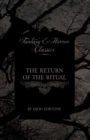 The Return of the Ritual (Fantasy and Horror Classics) - Book