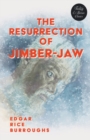 The Resurrection of Jimber-Jaw (Fantasy and Horror Classics) - Book
