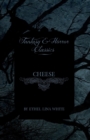 Cheese (Fantasy and Horror Classics) - Book