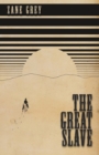 The Great Slave (Fantasy and Horror Classics) - Book