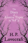 The Diary of Alonzo Typer (Fantasy and Horror Classics) - Book