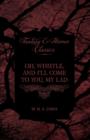 Oh, Whistle, and I'll Come to You, My Lad (Fantasy and Horror Classics) - Book