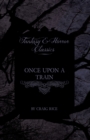 Once Upon a Train (Fantasy and Horror Classics) - Book