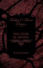 The Chain of Destiny (Fantasy and Horror Classics) - Book