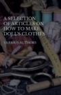 A Selection of Articles on How to Make Dolls' Clothes - Book