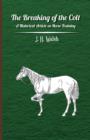 The Breaking of the Colt - A Historical Article on Horse Training - Book