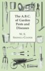The B.C. of Garden Pests and Diseases - Book
