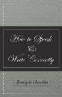 How to Speak and Write Correctly - Book