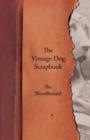 The Vintage Dog Scrapbook - The Bloodhound - Book