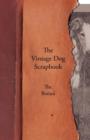 The Vintage Dog Scrapbook - The Borzoi - Book