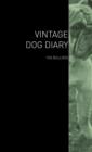 The Vintage Dog Diary - The Bulldog - Book