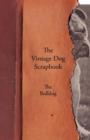 The Vintage Dog Scrapbook - The Bulldog - Book