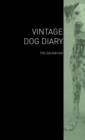 The Vintage Dog Diary - The Dalmatian - Book