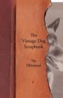 The Vintage Dog Scrapbook - The Elkhound - Book
