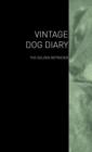 The Vintage Dog Diary - The Golden Retriever - Book