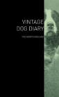 The Vintage Dog Diary - The Newfoundland - Book