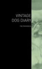 The Vintage Dog Diary - The Pekingese - Book