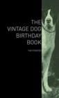 The Vintage Dog Birthday Book - The Pointer - Book