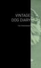 The Vintage Dog Diary - The Pomeranian - Book