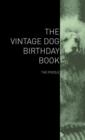 The Vintage Dog Birthday Book - The Poodle - Book