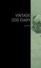 The Vintage Dog Diary - The Pug - Book
