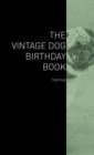 The Vintage Dog Birthday Book - The Pug - Book