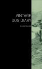 The Vintage Dog Diary - The Retriever - Book