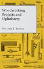 Woodworking Projects and Upholstery - Book