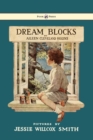 Dream Blocks - Illustrated by Jessie Willcox Smith - Book