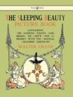 The Sleeping Beauty Picture Book - Containing The Sleeping Beauty, Blue Beard, The Baby's Own Alphabet - Book