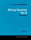 Ludwig Van Beethoven - String Quartet No.6 - Op.18 No.6 - A Full Score - Book