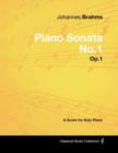 Johannes Brahms - Piano Sonata No.1 - Op.1 - A Score for Solo Piano - Book