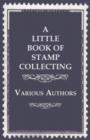 A Little Book of Stamp Collecting - Book