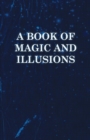 A Book of Magic and Illusions - Book