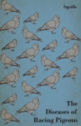 The Diseases Of Racing Pigeons - Book